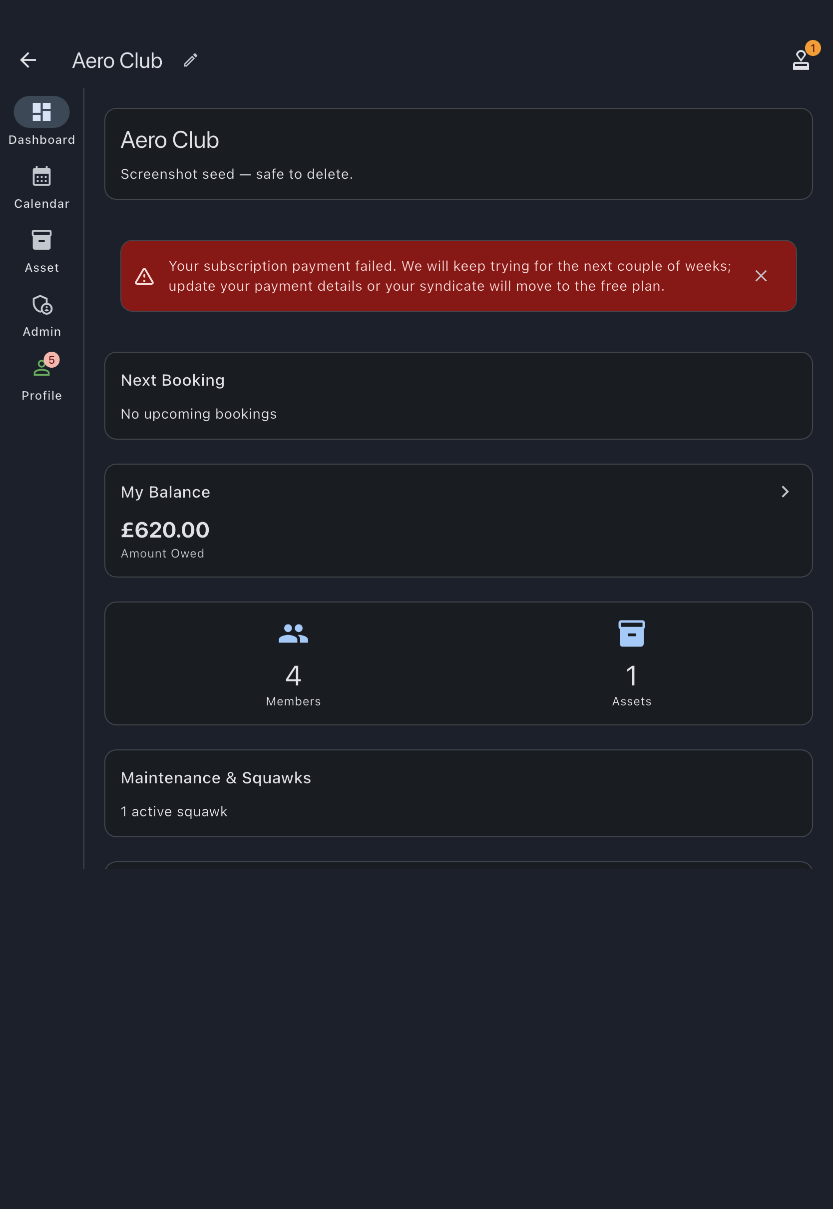 The syndicate Dashboard tab with a red Payment failed card, warning that the subscription payment failed and will keep being tried for the next couple of weeks, above the dashboard's usual booking and balance cards