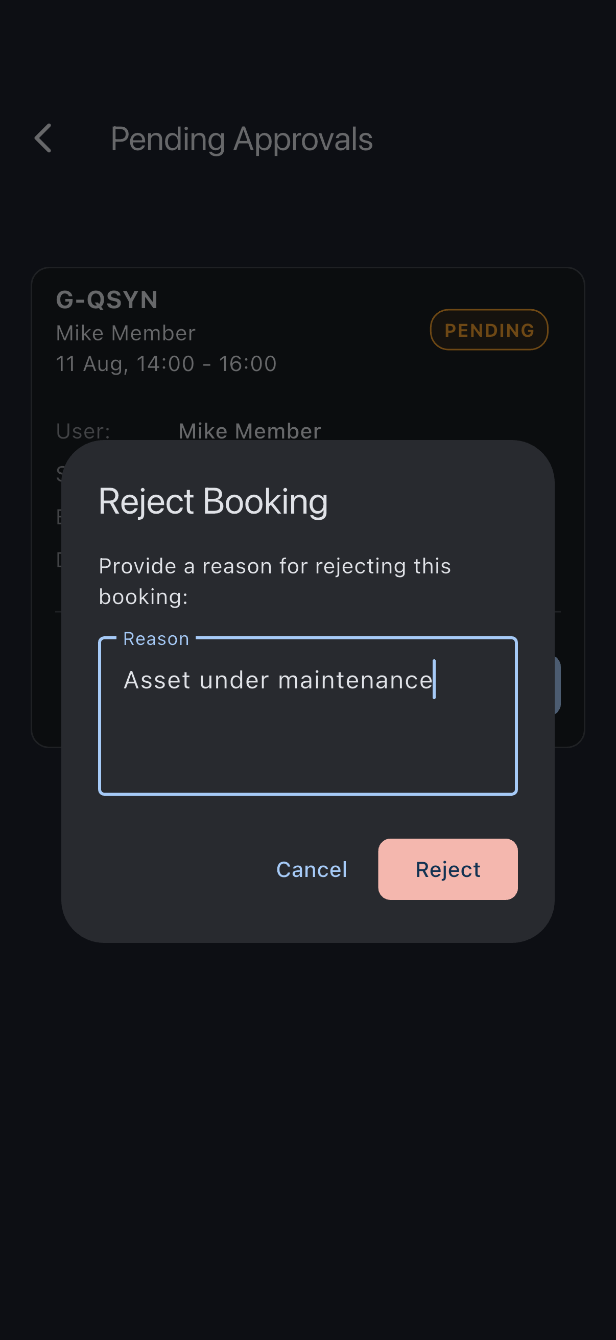 The reject dialog over the Pending Approvals list, with a short reason typed into the reason field and the Reject button enabled